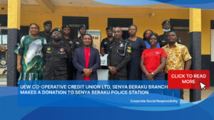 UEW CO-OPERATIVE CREDIT UNION LTD, SENYA BERAKU BRANCH MAKES A DONATION TO SENYA BERAKU POLICE STATION